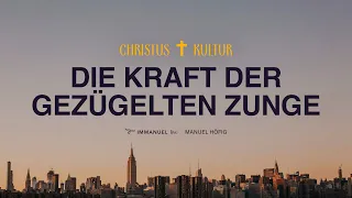 21.04.2024 | DIE KRAFT DER GEZÜGELTEN ZUNGE | MANUEL HÖFIG