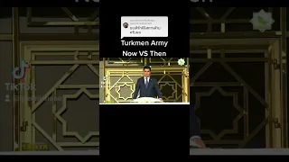 Turkmen Army [Now VS Then]
