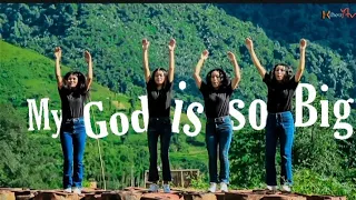 My God is So Big - Dance cover || Praise & Dance