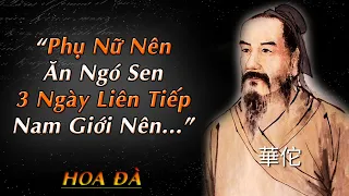 Những lời dạy của “Thần Y” HOA ĐÀ nên biết để một đời khỏe mạnh BÌNH AN không bệnh!