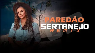 SUPER MEGA | PAREDÃO SERTANEJO | ELETRONEJO | SERTANEJO REMIX | 012