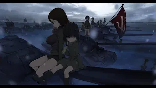 걸즈 앤 판처 AMV - ☭붉은 군대는 가장 강력하다☭