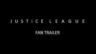Justice League trailer #1 (FAN-MADE)