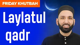 Laylatul Qadr | Khutbah By Dr. Omar Suleiman #khutbahbydromarsuleiman #laylatulqadr