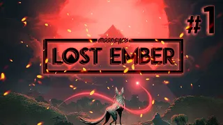 LOST EMBER ➤ Прохождение ➤ Часть 1