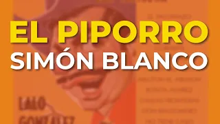 El Piporro - Simón Blanco (Audio Oficial)