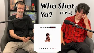 Dad's First Reaction to Biggie - Who Shot Ya?