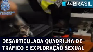 Espanha desarticula quadrilha de tráfico e exploração sexual | SBT Brasil (07/06/22)