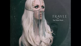 Frayle - The White Witch (Full EP 2018)