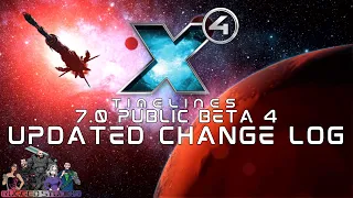 X4 7.0 - Public Beta -  ❔What's New - Change Log 4❓