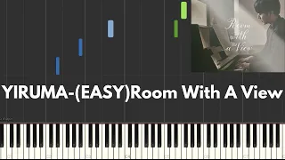 Yiruma - Room With A View ( EASY Piano Tutorial )