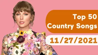 🇺🇸 Top 50 Country Songs (November 27, 2021) | Billboard