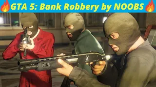 When NOOB Plays GTA 5 with Rishi | Robbing The Bank Gone Wrong !! 😱| GTA 5