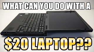 What can you do with a $20 laptop?