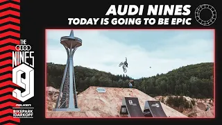 Today Is Going To Be Epic - Audi Nines'20