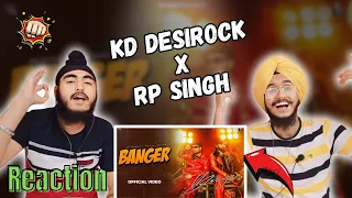 Reaction on Banger (Official Music Video) RP SIngh , KD Desi Rock | Haryanvi Song 2024