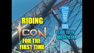 RIDING ICON FOR THE FIRST TIME | Blackpool Pleasure Beach Vlog 19th May, 2018