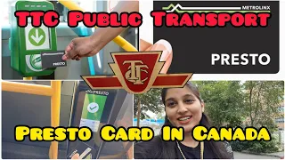 TTC Travel | Presto Card Use || How To Use Toronto Public Transport | Public Transit In Canada