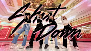 [KPOP IN PUBLIC] BLACKPINK(블랙핑크) - Shut Down Dance Cover by HYPE PROJECT RUSSIA