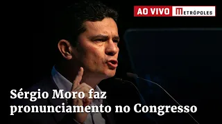 Sérgio Moro faz pronunciamento no Congresso