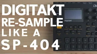 Digitakt Resample method for making music - Tutorial
