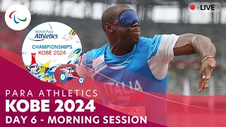 Para Athletics | Kobe 2024 - Day 6 Morning Session | World Championships