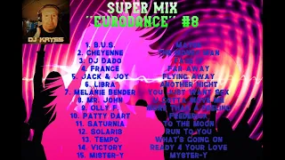 SUPER MIX ''EURODANCE'' #8