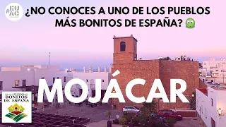 MOJÁCAR 😍, ALMERÍA. Uno de los PUEBLOS mas bonitos de ESPAÑA.