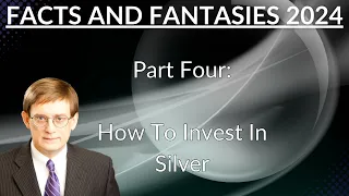 How To Invest In Silver And Whether It Is A Critical Metal: Silver Facts and Fantasies (Part 4)