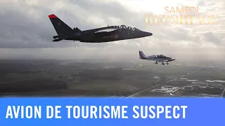 Avion de tourisme suspect :  intervention immédiate  - Samedi Reportage