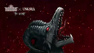 BLOODSET ft. UNKSRA - The Beast
