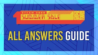 ALL ANSWERS | Complete Guide | Clorthax's Quest | Steam Summer Sale 2022