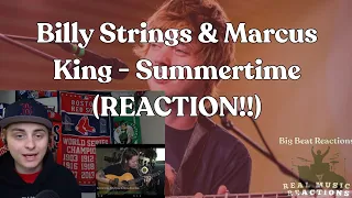 FIRST TIME HEARING!! Billy Strings & Marcus King - Summertime (REACTION!!)