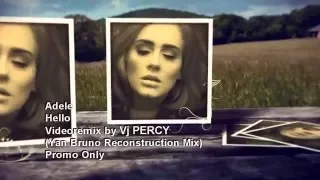 Adele - Hello (VJ Percy Reconstruction Mix Video)