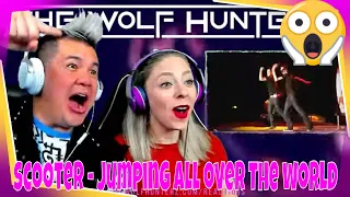 Scooter - Jumping All Over The World (Clubland Live) THE WOLF HUNTERZ Jon and Dolly Reaction