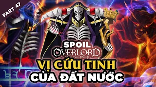 Spoil Overlord Đặc Biệt #47: Ainz Vị Cứu Tinh Của Đất Nước !!!