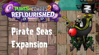 PvZ 2 Reflourished: Pirate Seas Expansion - All Levels (26-35)