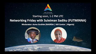 AIR Centre Networking Friday with Suleiman Sadiku (FUTMINNA, Nigeria)