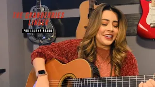 Lauana Prado - Linger (The Cranberries) #Versões