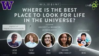 UWAB Presents: Where is the best place to look for life in the universe?