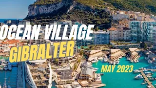 OCEAN VILLAGE MARINA GIBRALTAR - MAY 2023