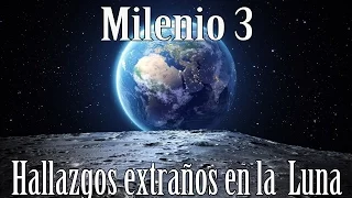 Milenio 3 - Hallazgos extraños en la Luna