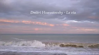 Dmitri Hvorostovsky - La via (Lyrics)