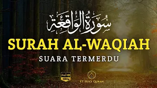 Bacaan Al-Quran Di Pagi Hari | Surah Al-Waqiah, Pengampun Dosa Dan Pembuka Pintu Taubat, Ngaji Merdu