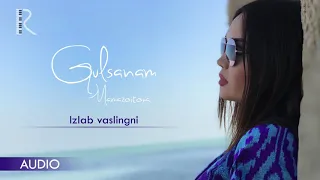 Gulsanam Mamazoitova - Izlab vaslingni | Гулсанам - Излаб васлингни (Official Audio 2007)