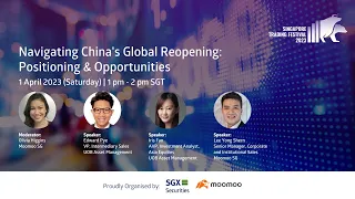 [LIVE] #SGX Trading Fest 2023 - Navigating #China's Global Reopening: Positioning & Opportunities