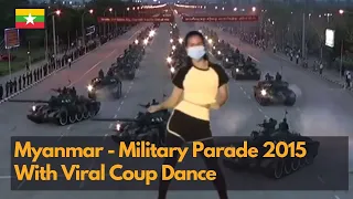 Myanmar Military parade with coup dance - Dance, peace no killing (480P)