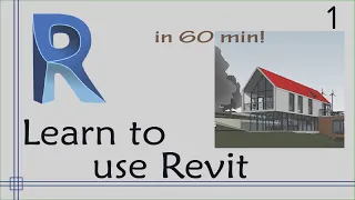 Revit - Complete Tutorial for Beginners - Learn to use Revit in 60 minutes - Part 1
