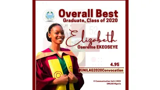 Behold Elizabeth EKEOSEYE, #UNILAG2020Convocation Overall Best Graduating Student. #UNILAGNigeria
