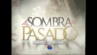 La Sombra del Pasado Muy Pronto por Telemicro canal 5